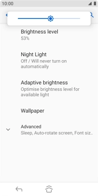 Drag the brightness indicator right or left to select the required brightness level.