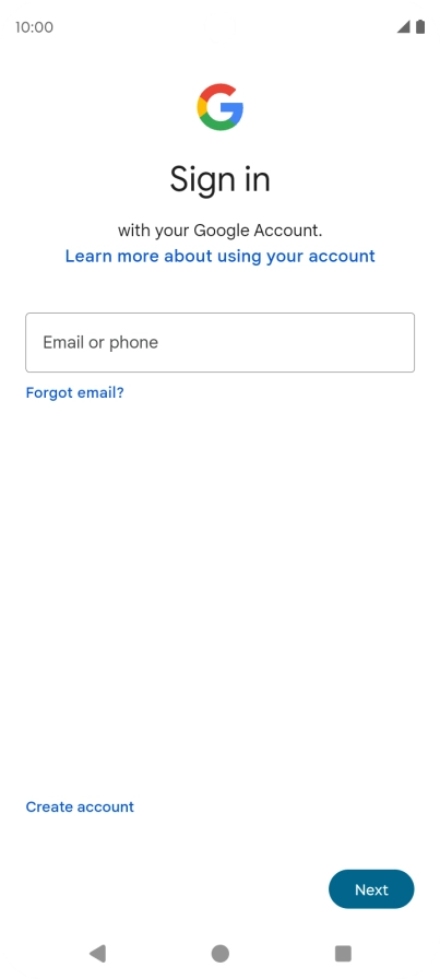 If you don't have a Google account, press Create account and follow the instructions on the screen to create an account.