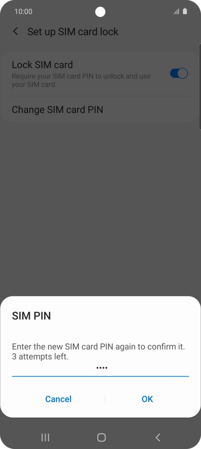 Key in the new PIN again and press OK.