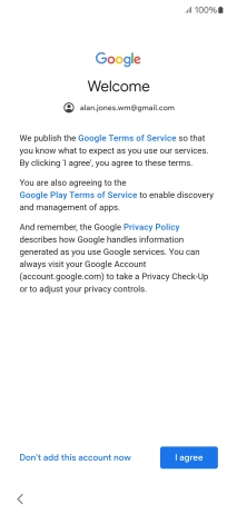 Press I agree and follow the instructions on the screen to select settings for your Google account.