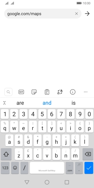 Key in google.com/maps and press the confirm icon.