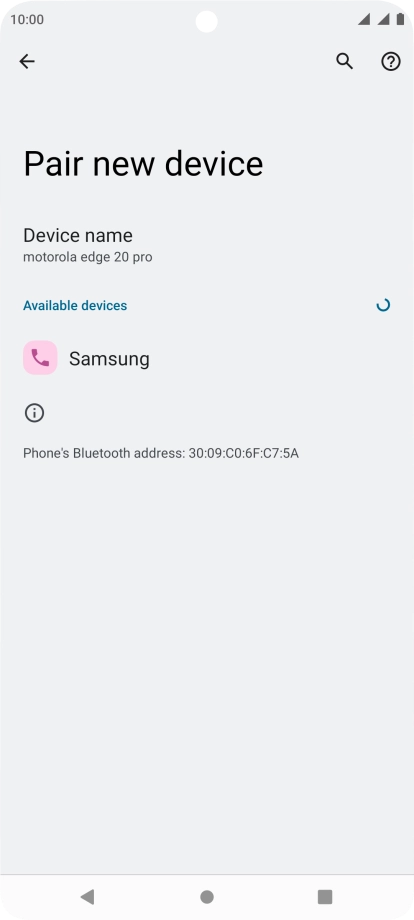Press the required Bluetooth device and follow the instructions on the screen to pair the device with your phone.