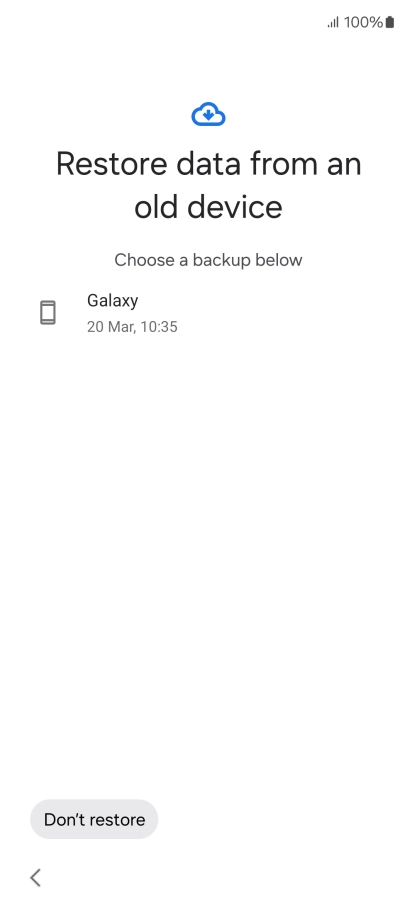 Press the required backup and your phone restores the content of the selected backup. Subsequently, follow the instructions on the screen to set up your phone and prepare it for use.