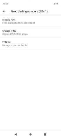 Press Disable FDN to turn off fixed dialling.