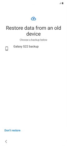 Press the required backup and your phone restores the content of the selected backup. Subsequently, follow the instructions on the screen to set up your phone and prepare it for use.