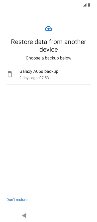 Press the required backup and your phone restores the content of the selected backup. Subsequently, follow the instructions on the screen to set up your phone and prepare it for use.