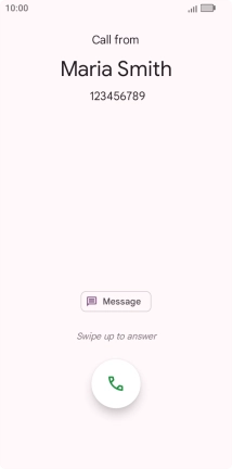 Press and drag the accept call icon upwards.