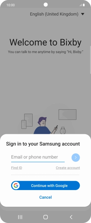 If you don't have a Samsung account, press Create account and follow the instructions on the screen to create an account.