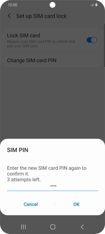 Key in the new PIN again and press OK.