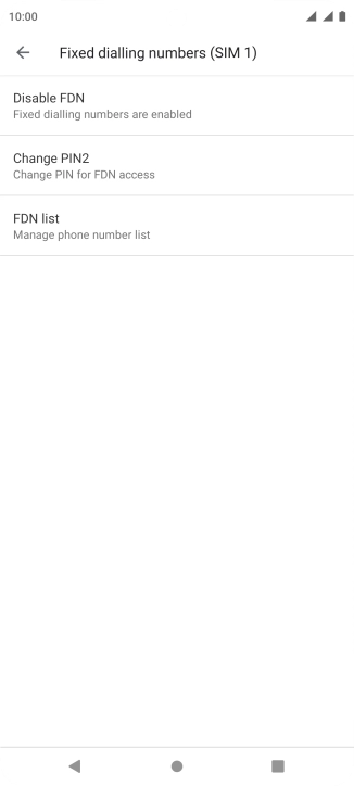 Press Disable FDN to turn off fixed dialling.