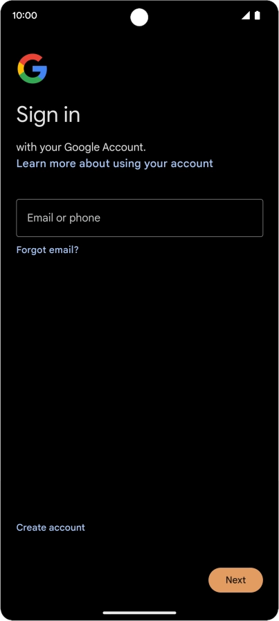If you don't have a Google account, press Create account and follow the instructions on the screen to create an account.