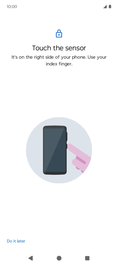 Follow the instructions on the screen to create the phone lock code using your fingerprint.