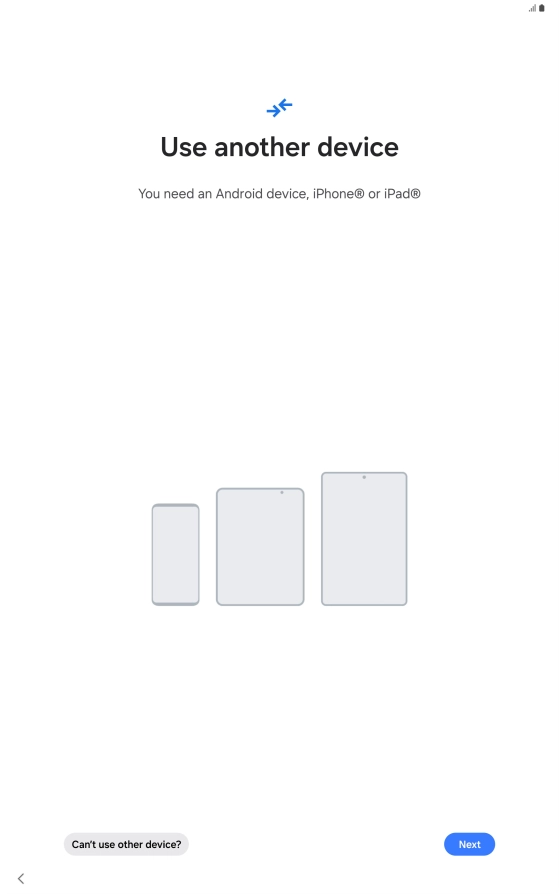 Press Can't use other device?.