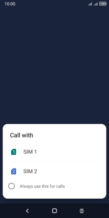 Press the required SIM.