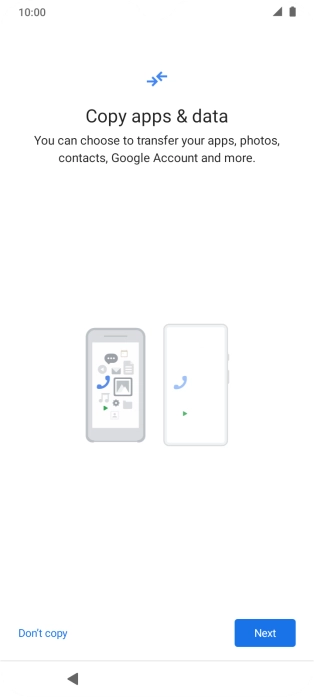 You can transfer the contents of another phone to your phone when it's activated for the first time and after a factory reset. When this screen is displayed, your phone is ready to transfer contents from another phone.
