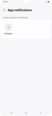 Press Add apps and follow the instructions on the screen to select which apps you would like to receive notifications from when Do Not Disturb is turned on.