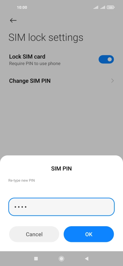 Key in the new PIN again and press OK.