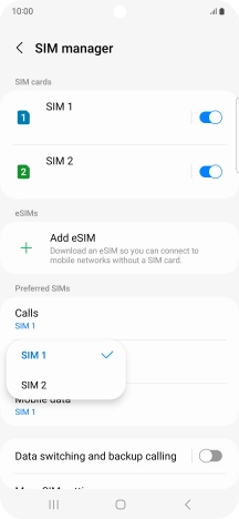 Press the required SIM.