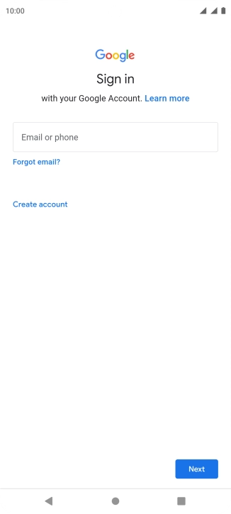 If you don't have a Google account, press Create account and follow the instructions on the screen to create an account.