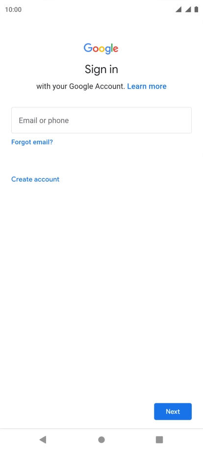 If you don't have a Google account, press Create account and follow the instructions on the screen to create an account.