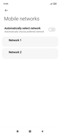 Press the required network.