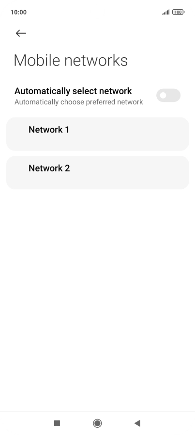 Press the required network.