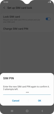 Key in the new PIN again and press OK.