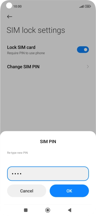 Key in the new PIN again and press OK.