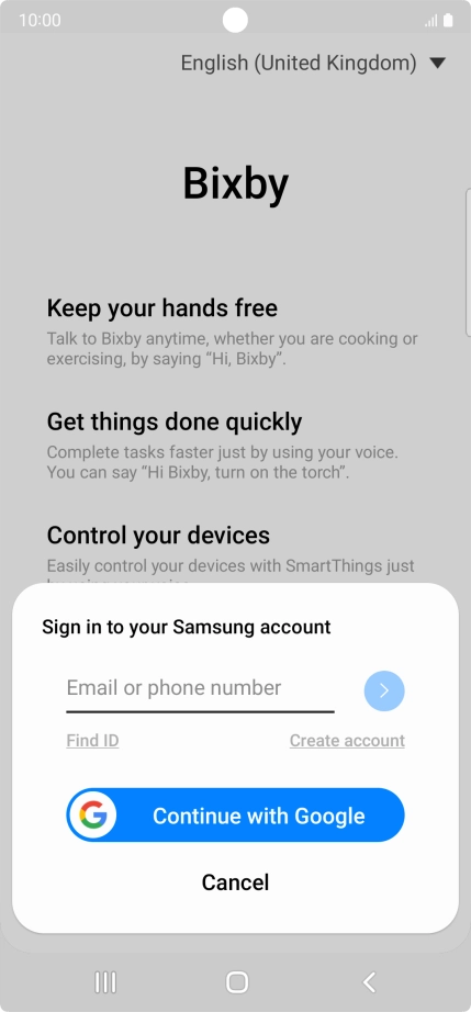 If you don't have a Samsung account, press Create account and follow the instructions on the screen to create an account.