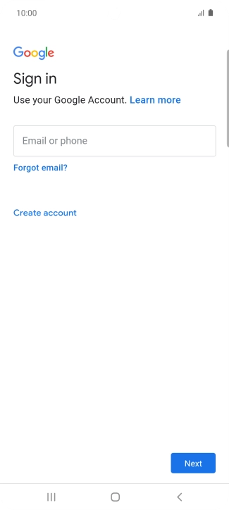 If you don't have a Google account, press Create account and follow the instructions on the screen to create an account.