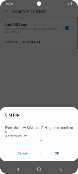 Key in the new PIN again and press OK.