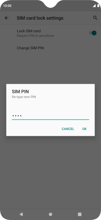 Key in the new PIN again and press OK.