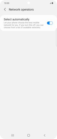 Press Select automatically to turn off the function and wait while your phone searches for networks.