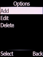 Select Add and press the Left selection key.