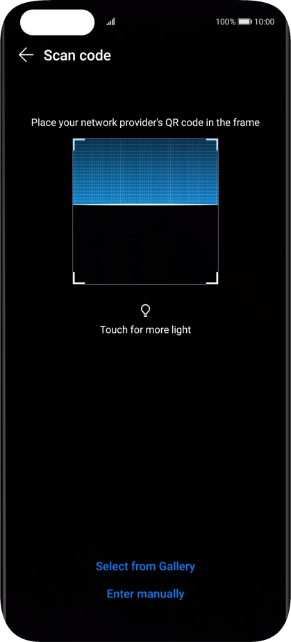 Place the QR code you've received inside the phone camera frame to scan the code. If you’ve deleted your eSIM, you can re-add it using your existing QR code. If you’re having problems, see our FAQ.