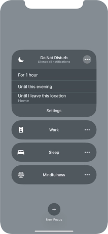 Press the required setting to activate the selected focus mode for a specified period of time or until you leave your current location.