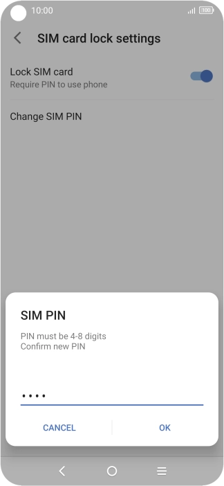 Key in the new PIN again and press OK.