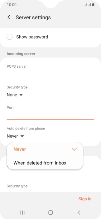 Press Never to keep email messages on the server when you delete them on your phone.