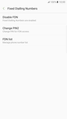 Press Disable FDN to turn off fixed dialling.