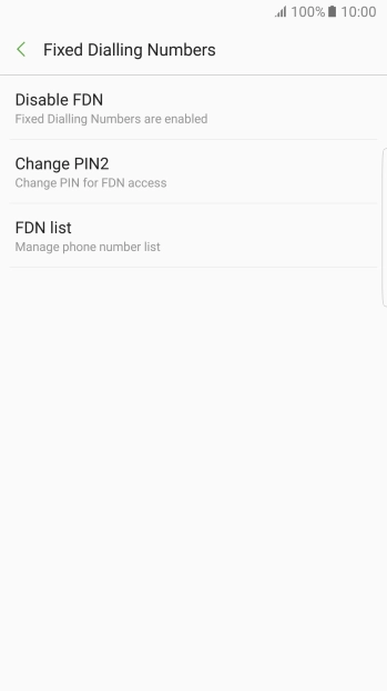Press Disable FDN to turn off fixed dialling.