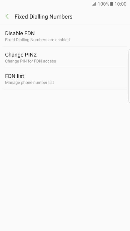 Press Disable FDN to turn off fixed dialling.