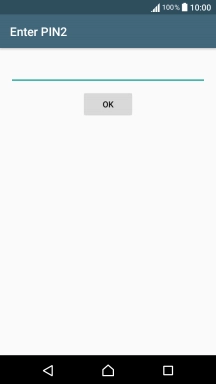 Key in your PIN2 and press OK.