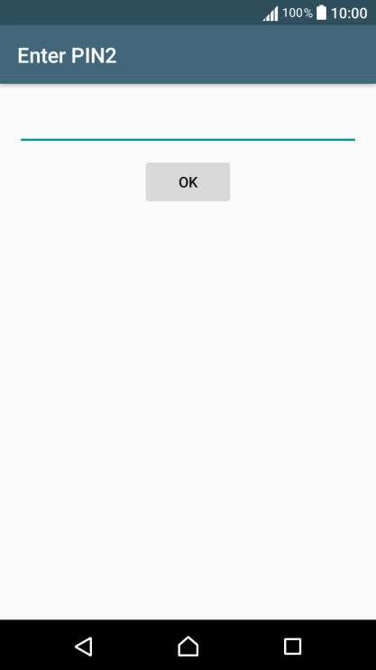 Key in your PIN2 and press OK.
