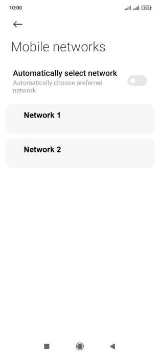 Press the required network.