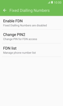 Press Enable FDN to turn on fixed dialling.