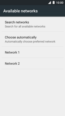 If you want to select a network automatically, press Choose automatically.