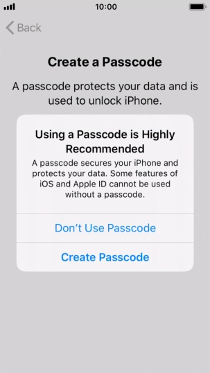If you turn off the function, press Don't Use Passcode.