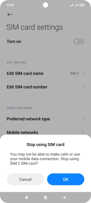 If you turn off use of the SIM, press OK.