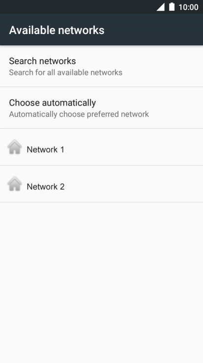 If you want to select a network automatically, press Choose automatically.