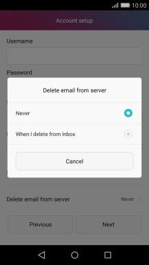 Press Never to keep email messages on the server when you delete them on your phone.